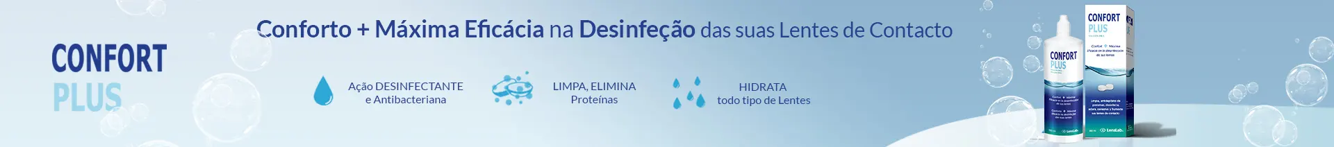 Confort Plus Conforto + Máxima Eficácia na desinfeção das suas Lentes